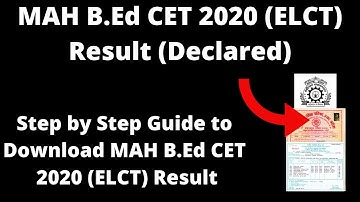 MAH B.Ed CET 2020  Result (Declared) - How to Check MAH B.Ed & B.Ed (ELCT) CET/MAH B.Ed CET Result