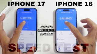 Apple iPhone 17 vs iPhone 16 Speed Test | AnTuTu, 3DMark & Geekbench Benchmark Comparison