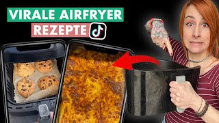 Ich teste GENIALE virale Airfryer Rezepte von TikTok