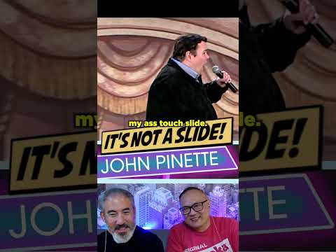 John Pinette screams IT'S NOT A SLIDE!