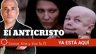 🤔 El ANTICRISTO Está Aquí | ¿Que Dice La Biblia Y La Iglesia?