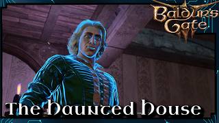 Baldur's Gate 3 (CO-OP) [Part 79 (Act 3) The Haunted House]