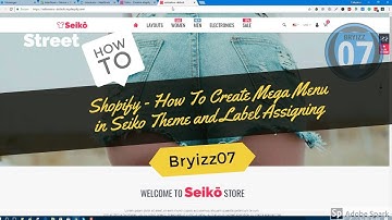 Shopify - How To Create Mega Menu in Seiko Theme and Label Assigning