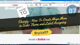 Shopify - How To Create Mega Menu in Seiko Theme and Label Assigning
