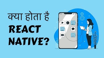 What Is React Native? | Learn React Native in Hindi