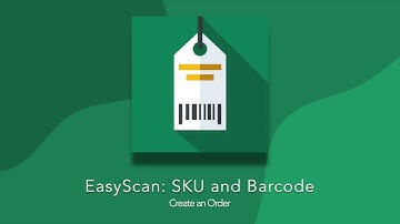 Create Orders with EasyScan for Shopify