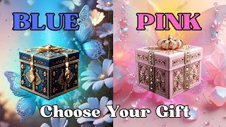 Choose Your Gift...! Pink, Blue  💗💙