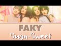 FAKY - Suga Sweet [Jnp|Rom|Vostfr]