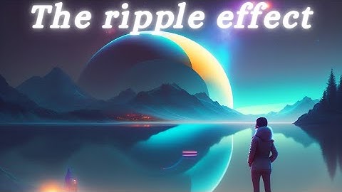 The Ripple Effect: Unleashing the Power of Small Actions