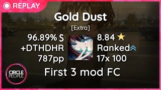 TSM L9 DOMO[AH] | DJ Fresh - Gold Dust [Extra] +DTHRHD 96.89% 787pp | osu!