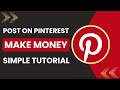 How to Post on Pinterest and Make Money