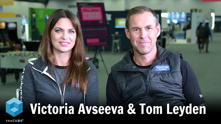 Victoria Avseeva & Tom Leyden, Kasten by Veeam | K...