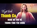 TUYỆT ĐỈNH THÁNH CA