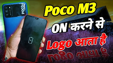 Poco M3 Charging Logo Only Not Switching On Problem Solved || Poco M3 On Nahin Ho Raha Hai