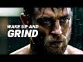 Wake up and grind  motivational speech compilation