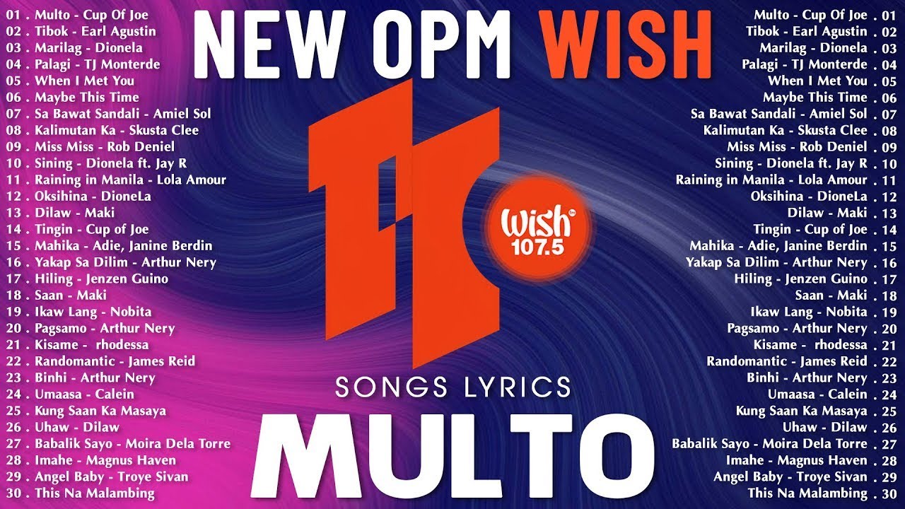 Hot Hits Philippines 2025 🎤 MulTO Playlist | Best OPM Wish 107.5 Trending Songs