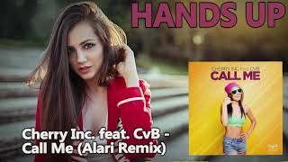 Cherry Inc. feat. CvB - Call Me (Alari Remix) [HANDS UP]