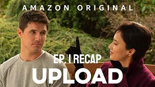 Upload Episode 1 Recap and Thoughts