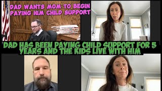 Dad has been Paying Child Support for 5 years but the Kids live with Him