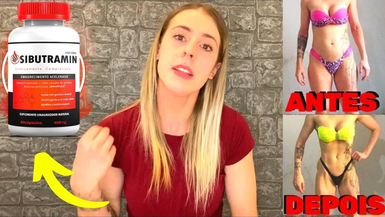 SIBUTRAMIN Funciona Para Emagrecer ? Sibutramin Funciona Mesmo ?