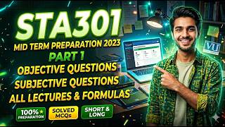 STA301 Midterm Preparation 2026 Part 1 | Subjective + Objective Questions | Important MCQs