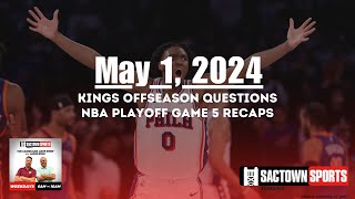 Kings offseason questions & NBA Playoff Game 5 recaps - The Carmichael Dave Show with Jason Ross
