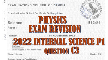 2022 SCIENCE PAPER 1 QUESTION C3 #physics #exampreparationtips  #gcse  #education