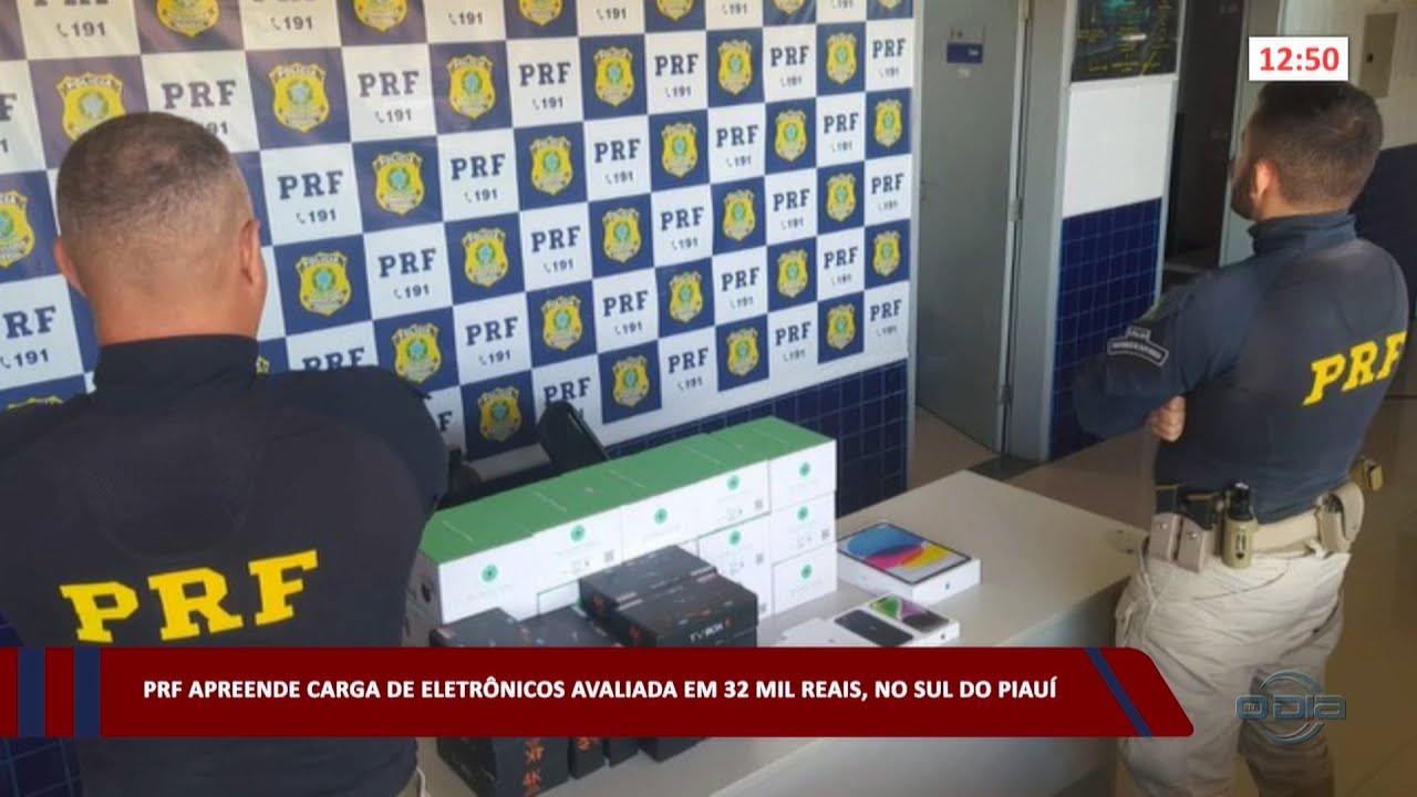 PRF apreende carga de eletrônicos avaliada em R$ 32 mil no sul do Piauí 28 06 2023