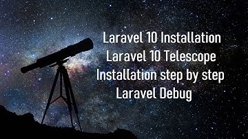 Laravel 10 Installation | Laravel 10 Telescope Installation step by step | Laravel Debug | Laravel