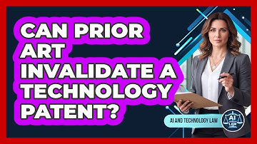 Can Prior Art Invalidate A Technology Patent?