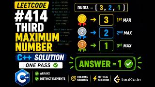 LeetCode 414 - Third Maximum Number | C++ Solution | Easy Explanation