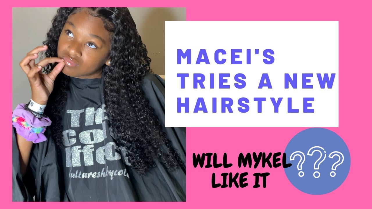 Bad Kid Macei Tries A New Hairstyle Will Mykel like it - YouTube