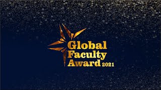 GLOBAL FACULTY AWARD 2021 I EDITION 2 I AKS EDUCATION AWARDS