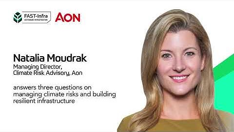 Managing Climate Risks & Building Resilient Infrastructure