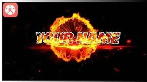Fire Effect Intro & Text Animation - Kinemaster Tutorial || PRP tutorial