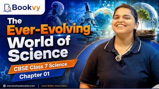 CBSE Class-7 Subject-Science Chapter-01 THE EVER-EVOLVING WORLD OF SCIENCE