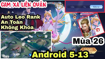 Cách Mod Cam Xa Liên Quân Mùa 26 Mới Nhất Không Lỗi Mạng - AUTO LEO RANK AN TOÀN -  Drone VIEW MAP