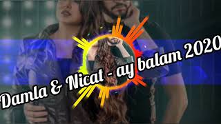 Damla & Nicat - Ay balam 2020 #damla#nicat#azerbaycan#yotube Resimi