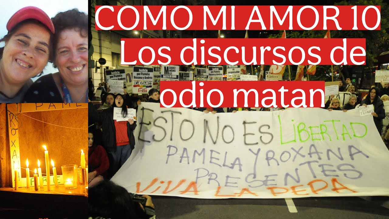 COMO MI AMOR?! 10 - LOS DISCURSOS DE ODIO MATAN - YouTube