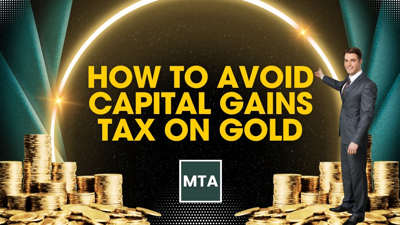 How to Avoid Capital Gains Tax on Gold in the UK | Smart 2025-26 Tax ...