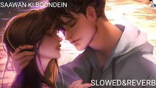 Saawan ki boondein (slowed and reverb) full lofi song Thumb