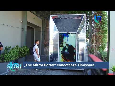 „The Mirror Portal” conectează Timișoara
