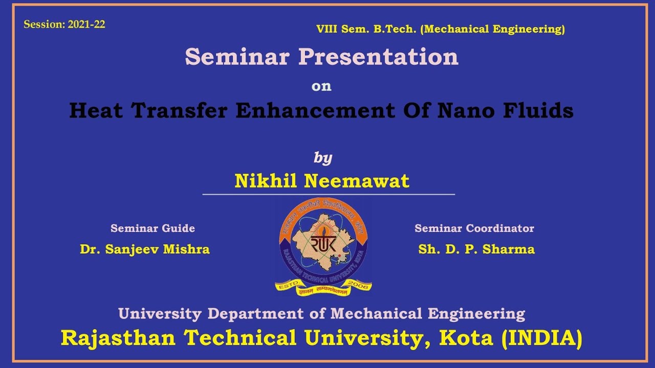 Heat Transfer Enhancement Of Nano Fluids || Nikhil Neemawat (M2) || RTU
