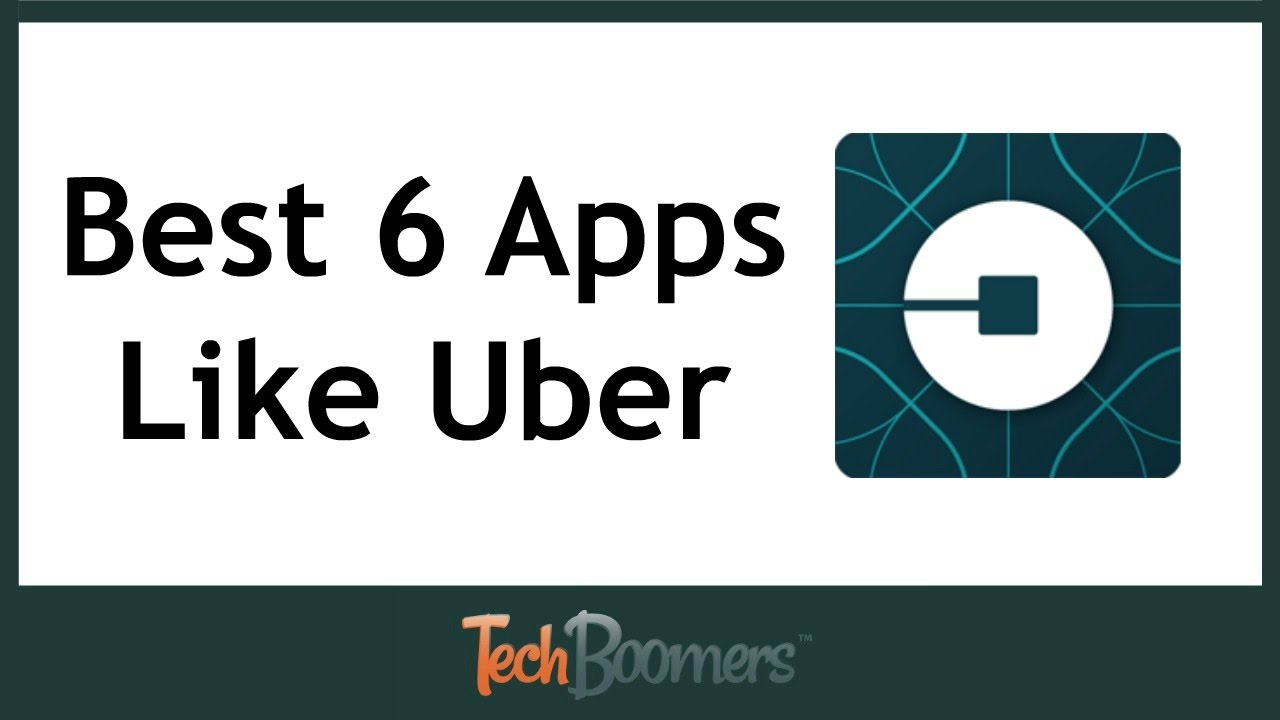 Best 6 Apps Like Uber Try These Great Alternatives