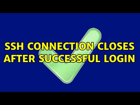ssh connection closes after successful login (3 Solutions!!)