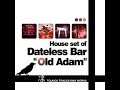 House set of dateless bar old adam