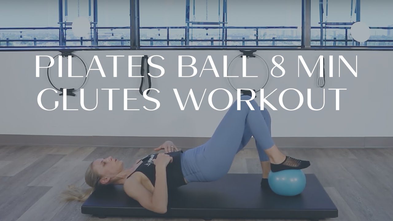 Pilates Ball 8Minute Glute & Legs Workout Natural Pilates TV YouTube
