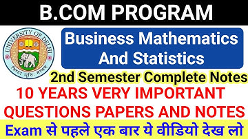 Business Mathematics And Statistics 2nd Semester Complete Notes & 10 Years Important Question Paper