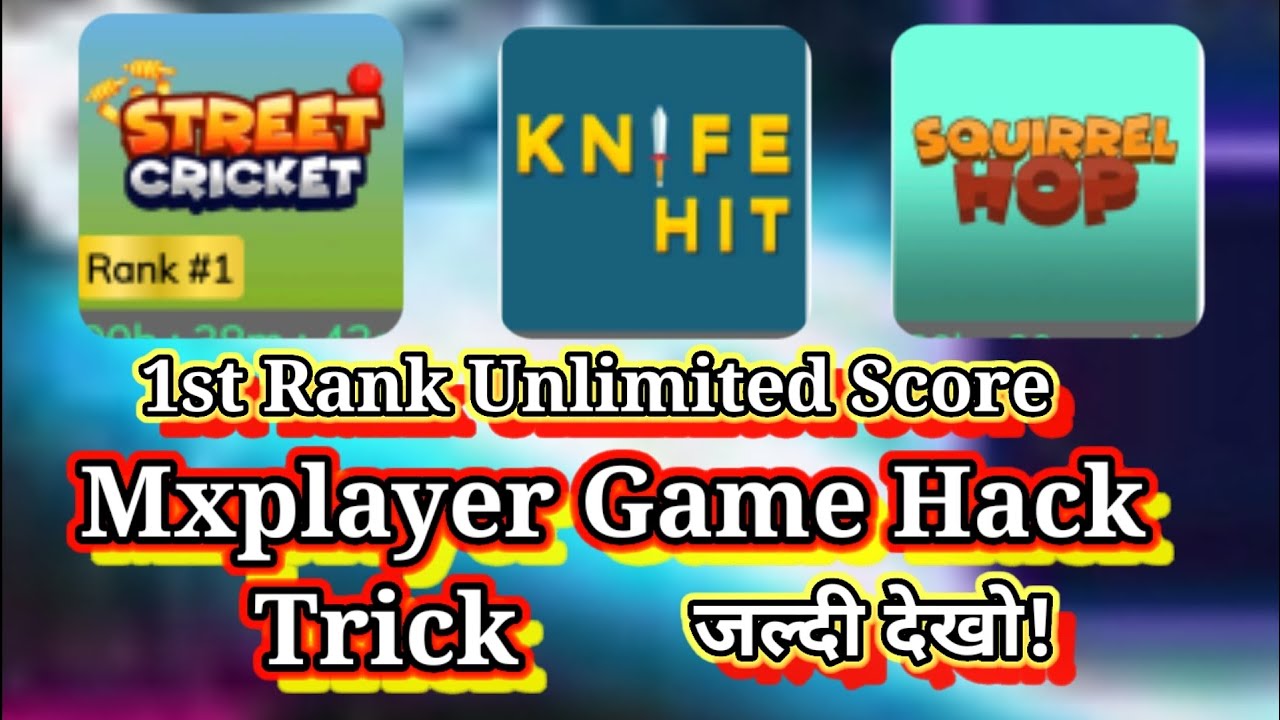 Mxplayer Game Mai Hack kaise Pta kare / Squirrel Hop Game Mai Hack kaise Pta kare / knife Hit Game 🎮