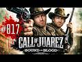 Call of Juarez Bound in Blood (2009) 🤠 017 💥Das große Finale  [ENDE]  | Let’s Play Deutsch